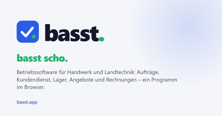 basst – Auftragserfassung, Kundendienst, Lager und Rechnungen für Handwerks- und Landtechnik-Betriebe photo