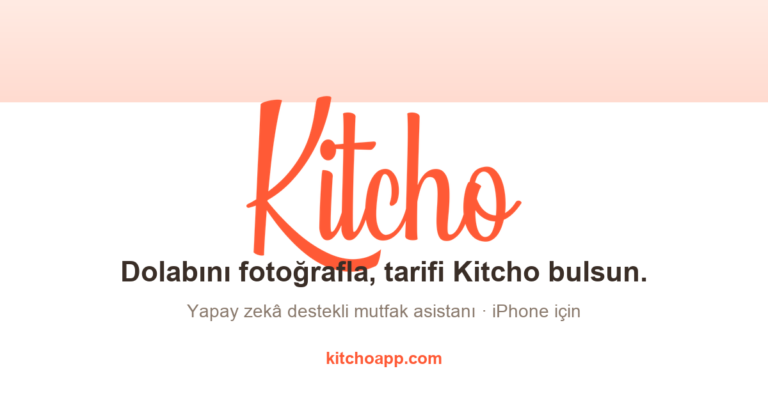 Kitcho — Dolabındaki Malzemelerden Yapay Zekâ ile Tarif photo