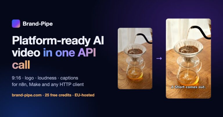 Brand-Pipe — platform-ready AI video in one API call