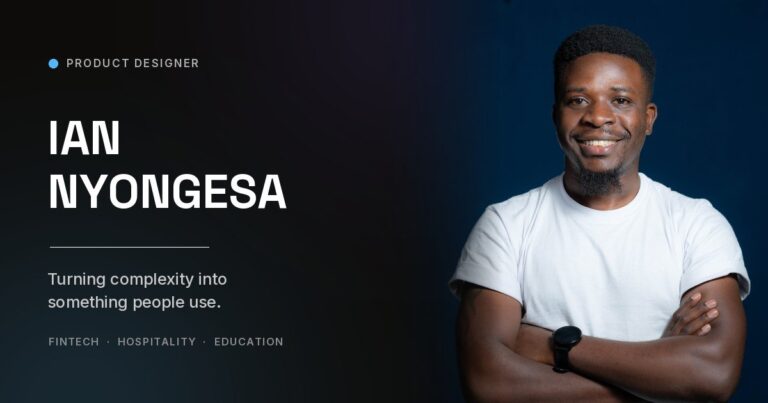 Ian Nyongesa — Product Designer
