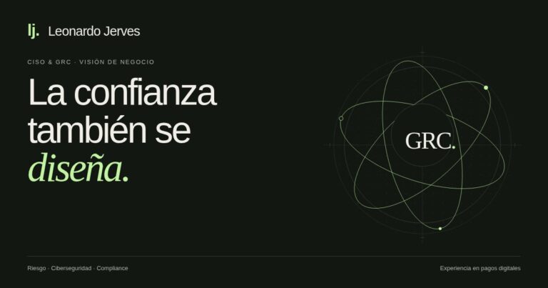 Leonardo Jerves | CISO, Riesgo y Compliance